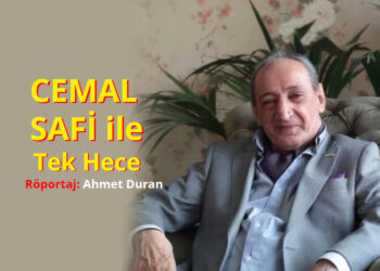 Tek Heceli Bir Gönül Vurguncusu: Cemal Safi (I)