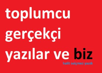 Niçin Gerçekçi Yapıtlar Okumalıyız?..