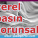 Yerel Basın ve Karışık Düşünceler
