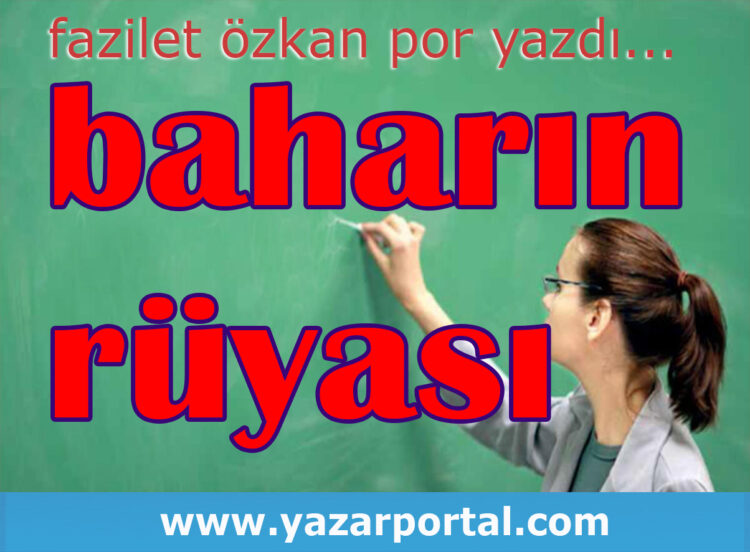 Bahar’ın Rüyası