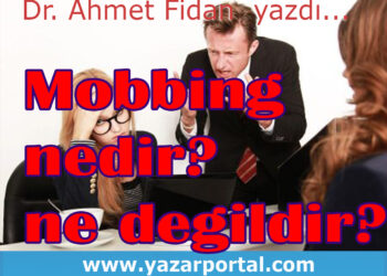 Mobbing Nedir Ne Değildir?