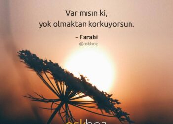 Yaşadın mı ki Ölmekten Korkuyorsun