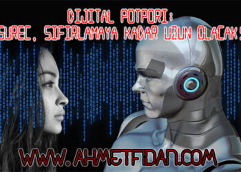 Dijital Potpori; Süreç, Sıfırlamaya Kadar Uzun Olacak!