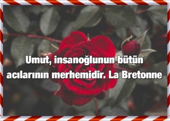 Umudunuz Dünyadan Büyük Olsun (IV)