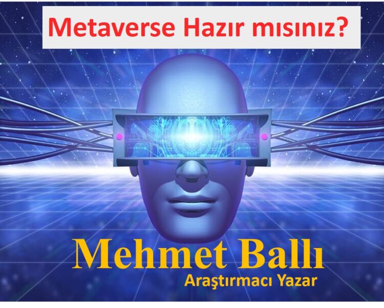Metaverse Hazır mısınız?