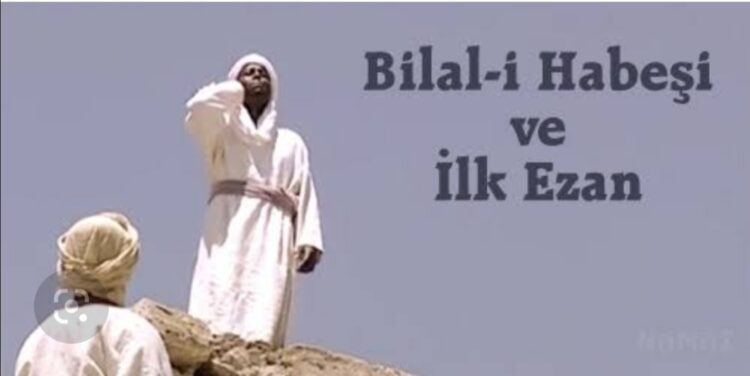 İbretlik Hikayeler Bilal- i Habeşi ve Ezan?