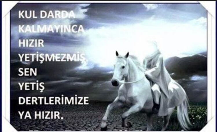 Hızır Emir Üzere Yaptı Yaptıklarını…