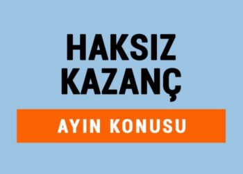 Ticaret Bir Haktır Haksız Kazanç ise Haram ve Yasaktır!