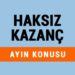 Ticaret Bir Haktır Haksız Kazanç ise Haram ve Yasaktır!