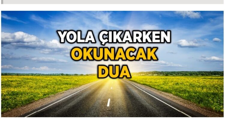 “Araba Duası” Öğretiyorum…