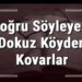 Dokuz Köyden Kovulan Olalım