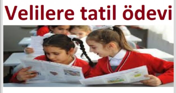 Velilerimize Tatil Ödevidir