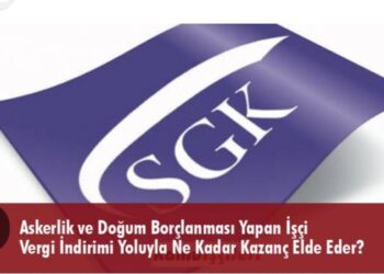SGK Borçlanmalarında Vergi Avantajı Var mı?