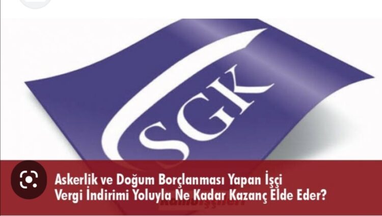 SGK Borçlanmalarında Vergi Avantajı Var mı?