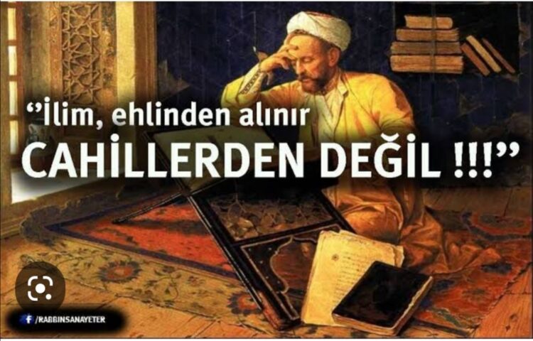 İlim Olmayan İslam Olmaz…Ey Müfessir…