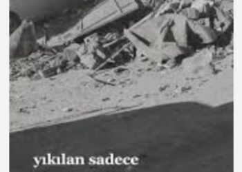 Yıkılan Sadece Binalar mı?..