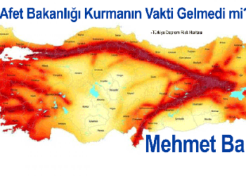 Afet Bakanlığı Kurma Vakti Gelmedi mi?