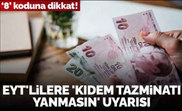 EYT’lilerin Kıdem Tazminatı