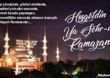 Hoşgeldin Ya Şehr-i Ramazan