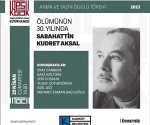 Sabahattin Kudret Aksal Anması’ 2023