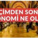 Seçim Sonrasında Türkiye Ekonomisi..
