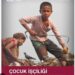 Gelecek Nesillerimiz Çocuk İşçiler
