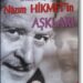 Nazım Hikmet’in Aşkları