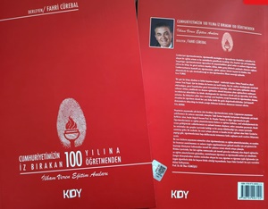Cumhuriyetimizin 100. Yılında 100 Eğitimcinin Yazısı
