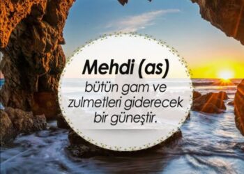 Sunniliğe Göre Mehdi…