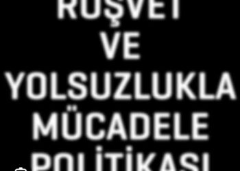 Yolsuzlukla Mücadele Politikaları ve Programları