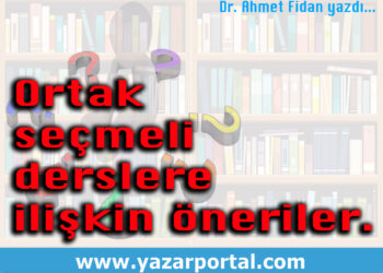 Üniversite Geneli Ortak Seçmeli Derslerin Faydaları ve Bazı Öneriler