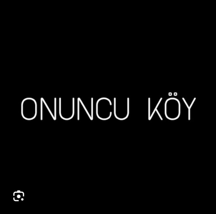 Onuncu Köyün Ağrısı