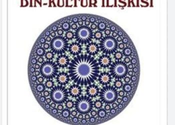 Din”in Kültürden Farkı ne…