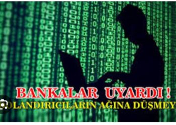 Dikkat Edin Dolandırıcıların Ağına Düşmeyin?