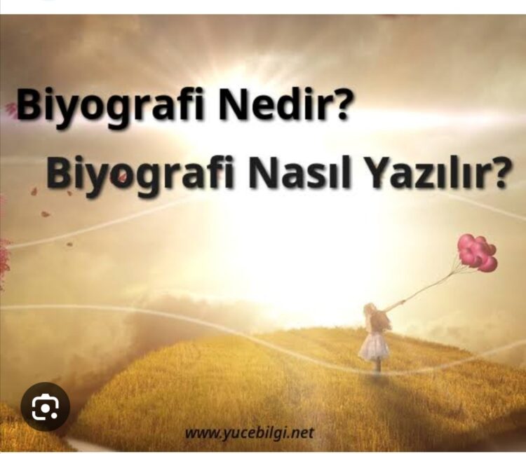 Biyografi Nasıl Yazılır?