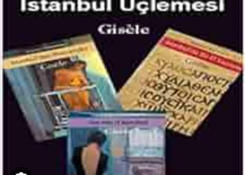 İstanbul Üçlemesi (I)