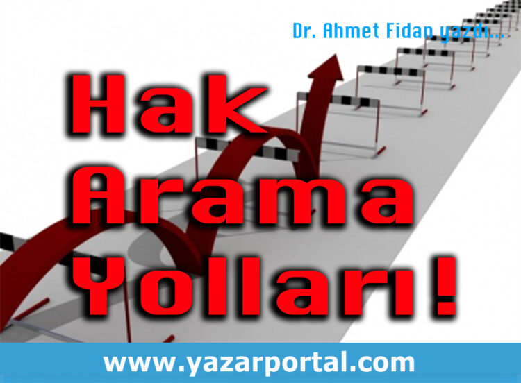 İyi Niyetli Etik Kapsamlı Sıralı Hak Arama Yolları