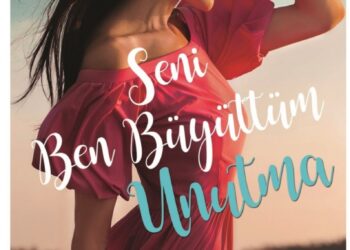 Ben Büyüttüm Seni