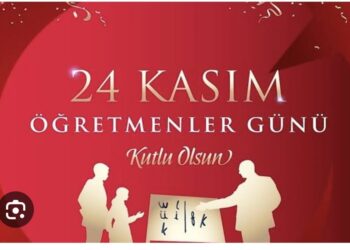 24 Kasım Öğretmenler Günü Kutlu olsun