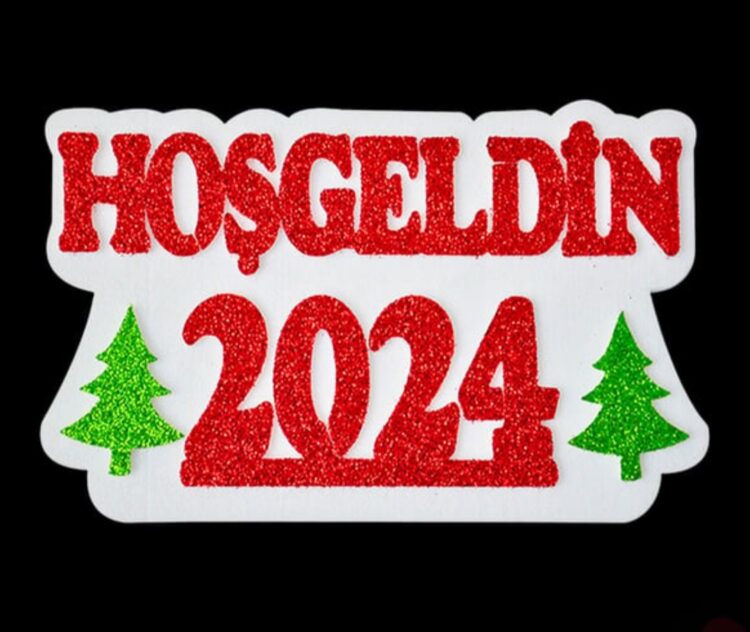 Hoş Geldin 2024 Yılı