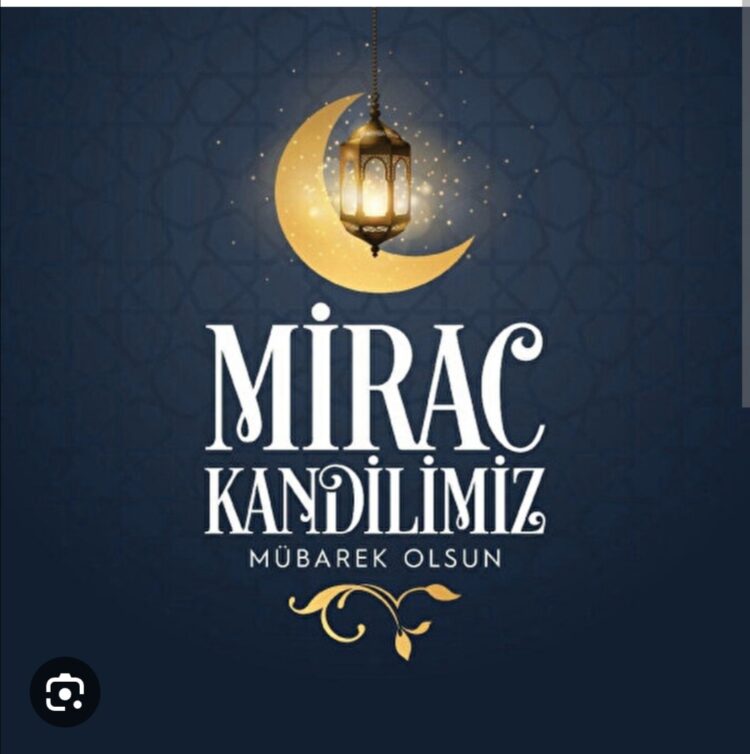 Miraç Kandiliniz Mübarek Olsun Hayırlı Kandiller!