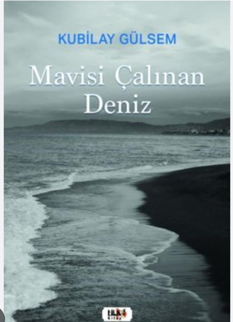 Mavisi Çalınan Deniz