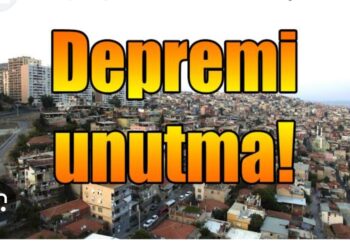 Deprem – “Unutmayın Bizi”