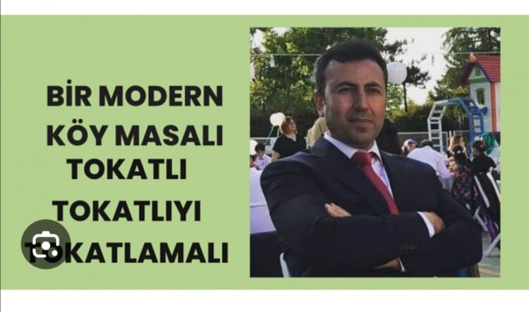Bir Modern Köy Masalı Tokatlı Tokatlıyı Tokatlamamalı