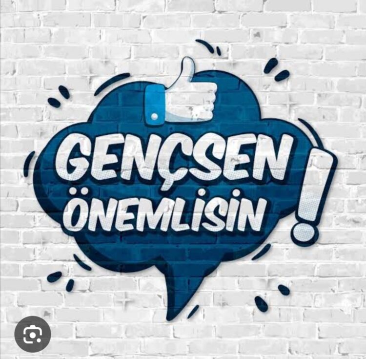 Gençlerimiz Bugünümüz, Yarınımız, Heyecanımız