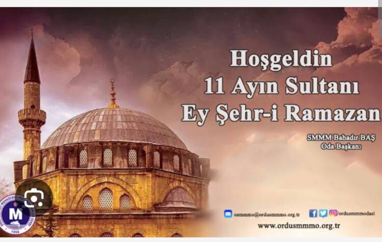 Hoş Geldin Onbir Ayın Sultanı Ya Şehri-i Ramazan!
