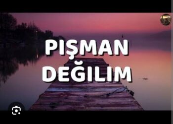 Pişman Değilim