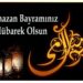 Ramazan Bayramınız Mübarek Olsun!