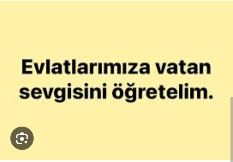 Vatan Nedir Öğretelim…