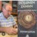 Rüstem Gürler: “Düşlenen Zaman”, Fatsa’dan Evren’e Açılmak..
